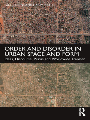 cover image of Order and Disorder in Urban Space and Form